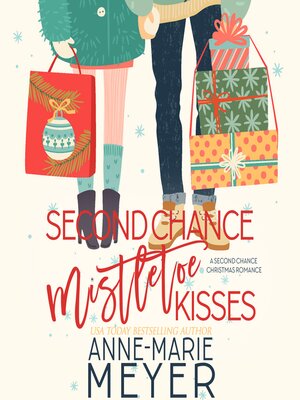 cover image of Second Chance Mistletoe Kisses